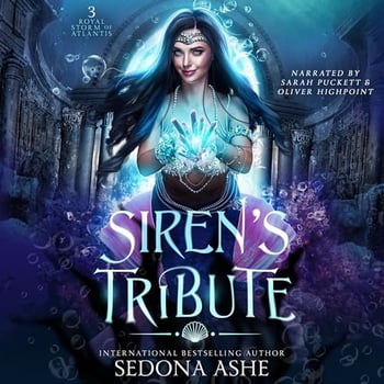 Siren's Tribute: Royal Storm of Atlantis, Book 3