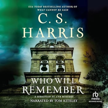 Who Will Remember: Sebastian St. Cyr Mysteries, Book 20