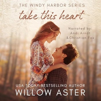 Take This Heart: Windy Harbor Series, Book 1