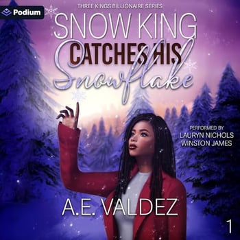Snow King Catches His Snowflake: Three Kings Billionaire Series, Book 1