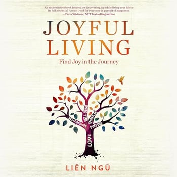 Joyful Living: Find Joy in the Journey