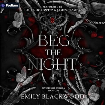 Beg the Night: Mystics of Ashora, Book 1