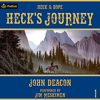 Heck's Journey: Heck & Hope, Book 1