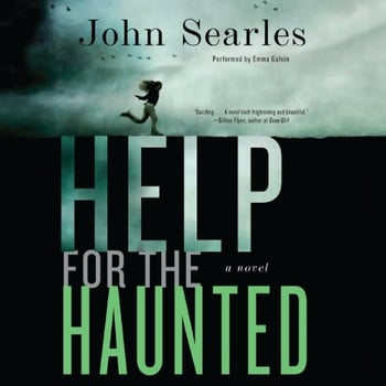 Help for the Haunted: A Novel