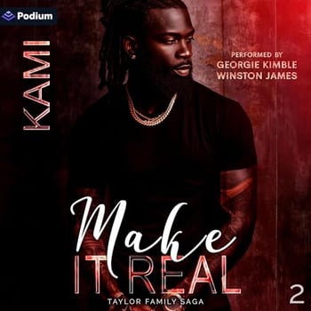 Make It Real: Taylor Family Saga, Book 2