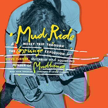 Mud Ride: A Messy Trip Through the Grunge Explosion
