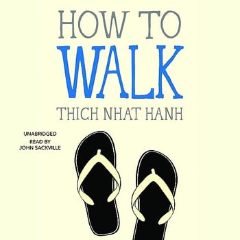How to Walk: Mindfulness Essentials, Book 4