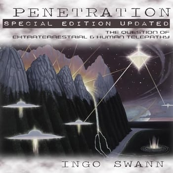 Penetration, Special Edition Updated: The Question of Extraterrestrial and Human Telepathy