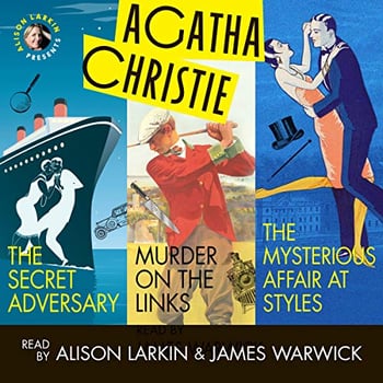 Alison Larkin Presents: The Secret Adversary, Murder on the Links, and The Mysterious Affair at Styles