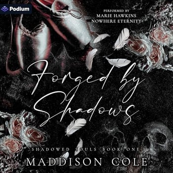 Forged by Shadows: Shadowed Souls, Book 1