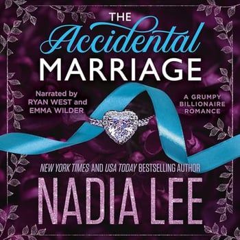 The Accidental Marriage: A Grumpy Billionaire Romance