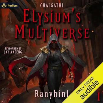 Chalgathi: An Apocalypse LitRPG: Elysium's Multiverse, Book 1