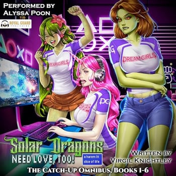 Solar Dragons Need Love, Too! The Catch-Up Omnibus, Books 1-6