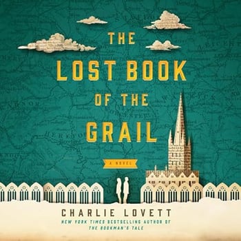 The Lost Book of the Grail: A Novel