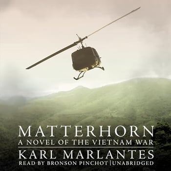 Matterhorn: A Novel of the Vietnam War