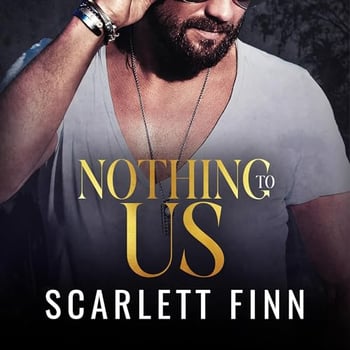 Nothing to Us: Billionaire Romance—Fling or Forever? (Nothing to..., Book 4)