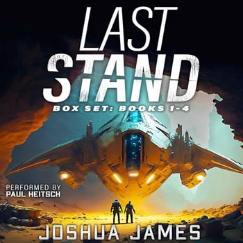 Last Stand Box Set: Books 1-4: Galaxy Run, Friendly Fire, Calypso End, Bygone Star