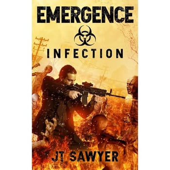 Emergence: Infection: A Post-Apocalyptic Thriller