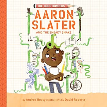 Aaron Slater and the Sneaky Snake: The Questioneers, Book 6