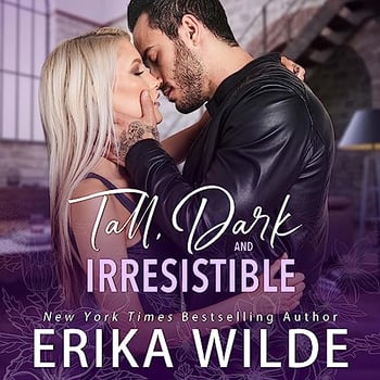 Tall, Dark and Irresistible: A Fake Boyfriend Romance: Tall, Dark and Sexy Series, Book 2