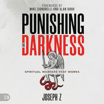 Punishing the Darkness: Spiritual Warfare That Works