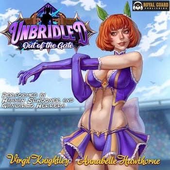Unbridled: Out of the Gate