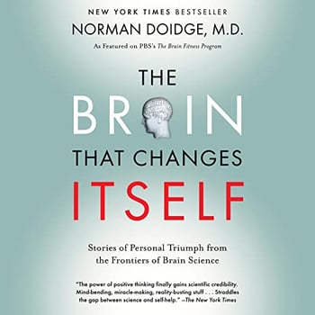 The Brain That Changes Itself: Stories of Personal Triumph from the Frontiers of Brain Science