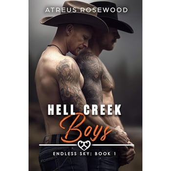 Hell Creek Boys: An MM Enemies to Lovers Cowboy Stepbrother Romance