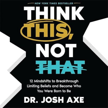 Think This, Not That: 12 Mindshifts to Breakthrough Limiting Beliefs and Become Who You Were Born to Be