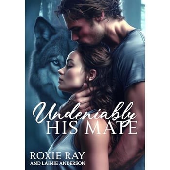 Undeniably His Mate