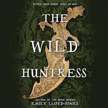 The Wild Huntress