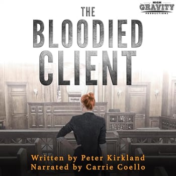 The Bloodied Client: A Legal Thriller (Maggie Gallagher Legal Thriller Series, Book 2)