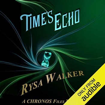 Time's Echo: A CHRONOS Files Novella