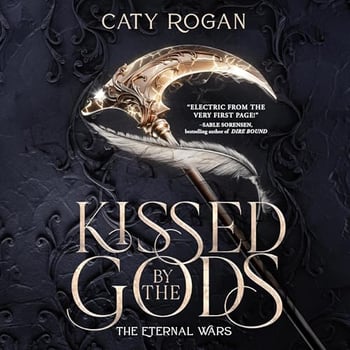 Kissed by the Gods