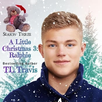 A Little Christmas 3: Ralphie: MM Holiday Daddy Little Romance