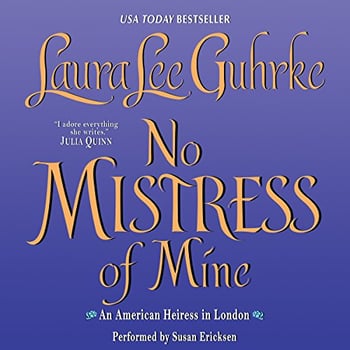 No Mistress of Mine: An American Heiress in London