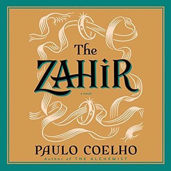 The Zahir: A Novel of Obsession