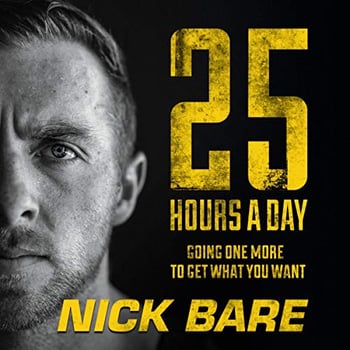 25 Hours a Day: Going One More to Get What You Want