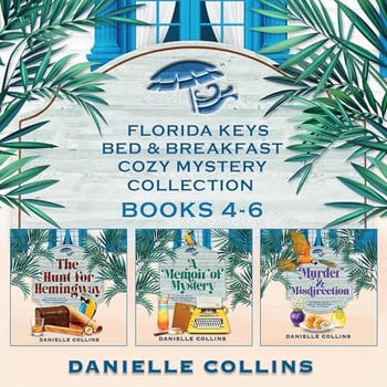 Florida Keys Bed & Breakfast Cozy Mystery Collection: Books 4-6