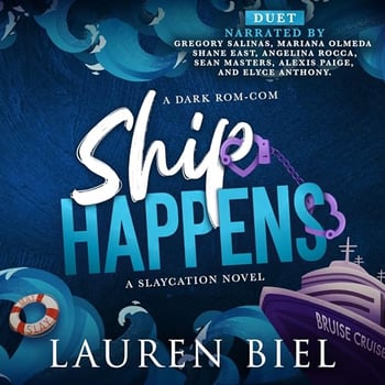 Ship Happens: A Dark Rom-Com (The Slaycation Series, Book 3)