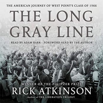 The Long Gray Line: The American Journey of West Point's Class of 1966