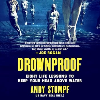 Drownproof: Eight Life Lessons to Keep Your Head Above Water