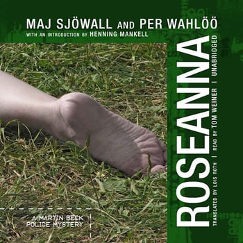 Roseanna: A Martin Beck Police Mystery