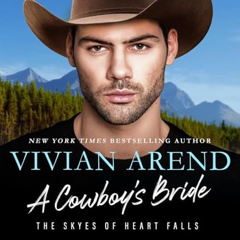 A Cowboy's Bride: The Skyes of Heart Falls, Book 1