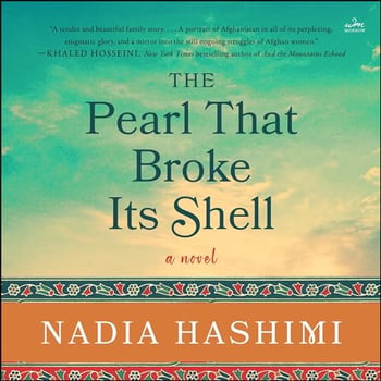 The Pearl That Broke Its Shell: A Novel