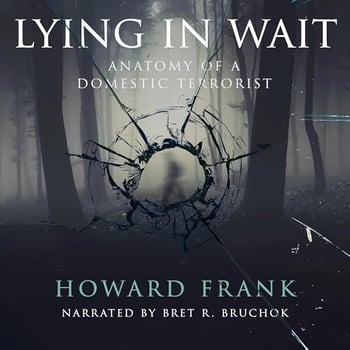 Lying in Wait: Anatomy of a Domestic Terrorist