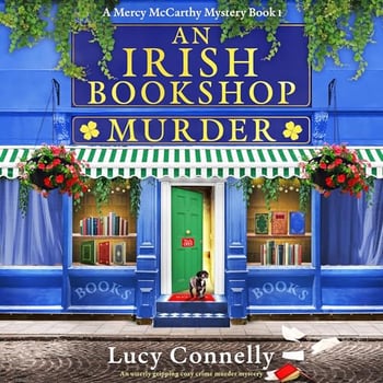 An Irish Bookshop Murder: A Mercy McCarthy Mystery, Book 1