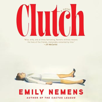 Clutch: A Novel