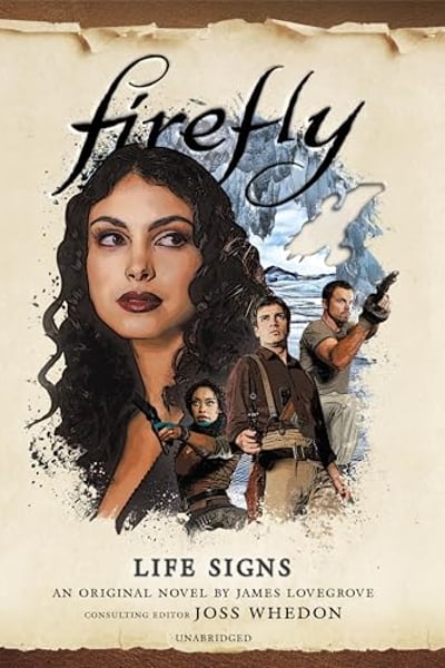 Firefly: Life Signs: The Firefly Series, Book 5
