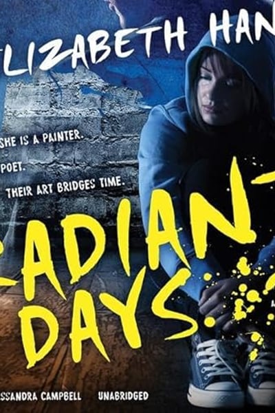 Radiant Days: A Novel